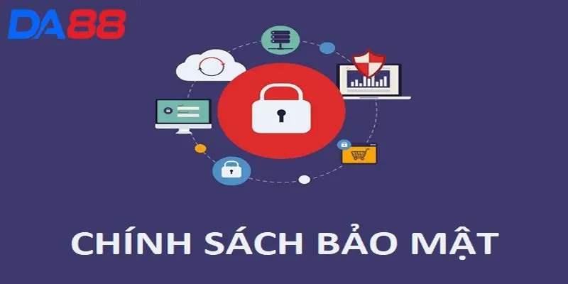 Chính sách bảo mật DA88 - Đảm bảo tuyệt đối quyền lợi - RIXO.GAMES