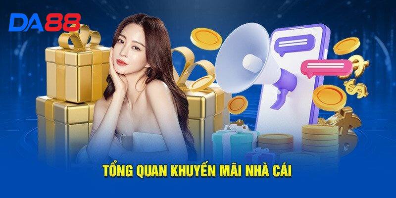Khuyến mãi DA88 - Săn sự kiện đặc biệt với giải thưởng khủng - RIXO.GAMES