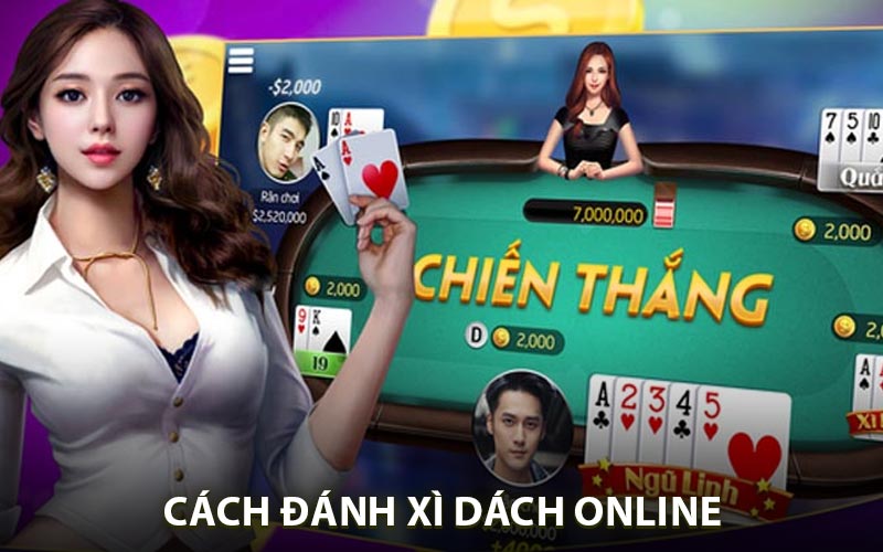 Cách Đánh Xì Dách Online Chuẩn Cho Dành Cho Tân Thủ - RIXO.GAMES