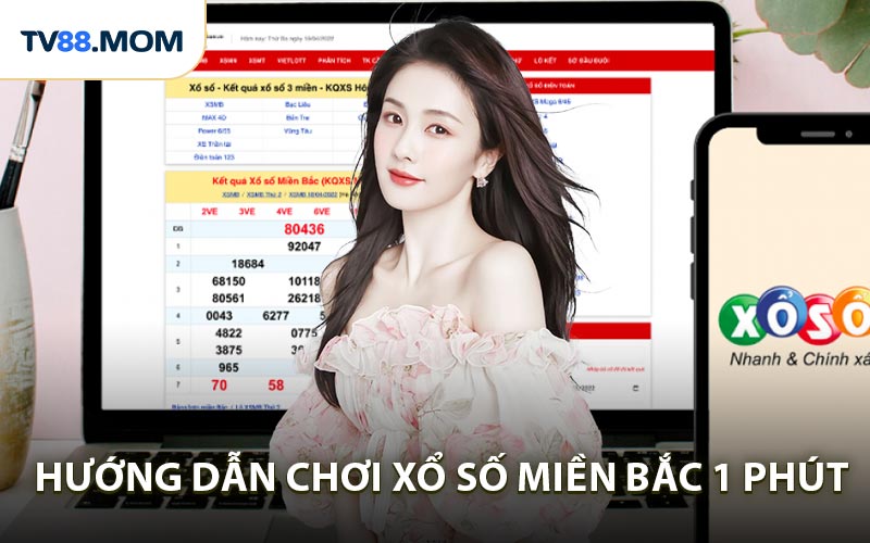 Xổ Số Miền Bắc 1 Phút - Cược Nhanh Kết Quả Rõ Ràng Từng Giây - RIXO.GAMES