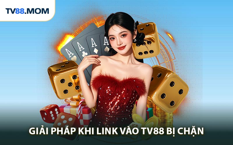 Link Vào TV88 - Truy Cập Trang Chủ An Toàn 100% - RIXO.GAMES