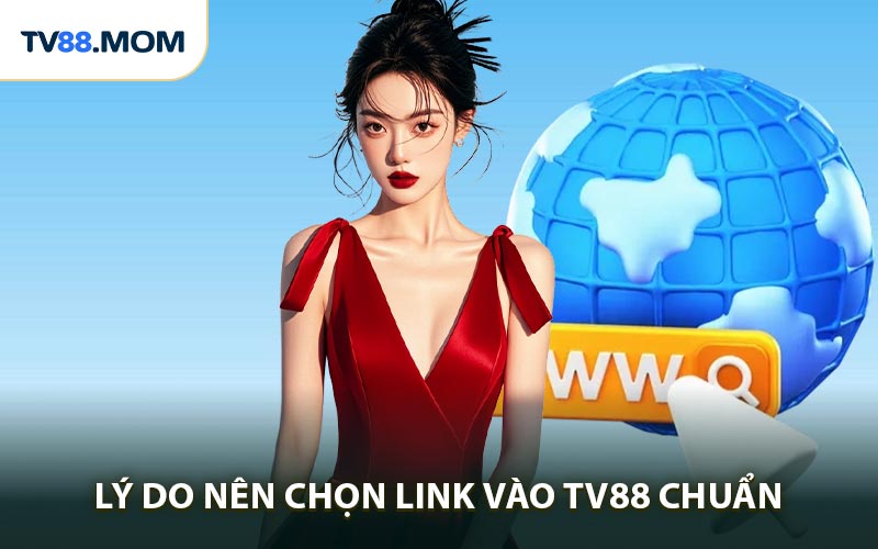 Link Vào TV88 - Truy Cập Trang Chủ An Toàn 100% - RIXO.GAMES